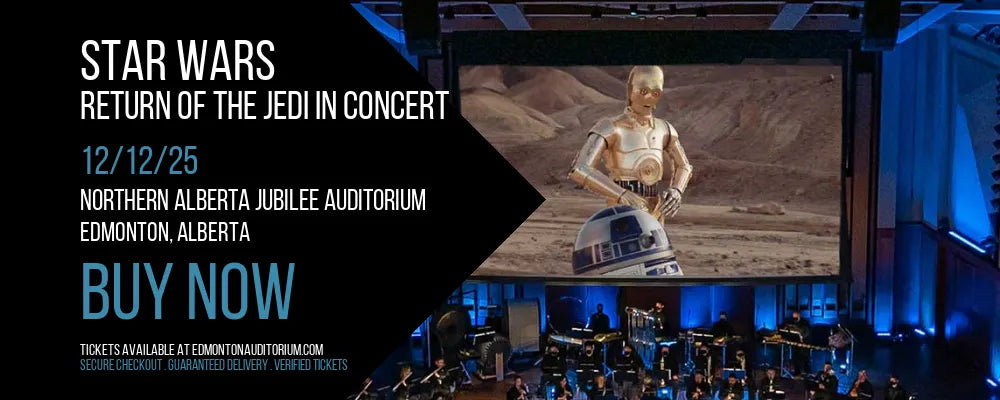 STAR WARS RETURN OF THE JEDI concert shuttle - Edmonton Dec 12