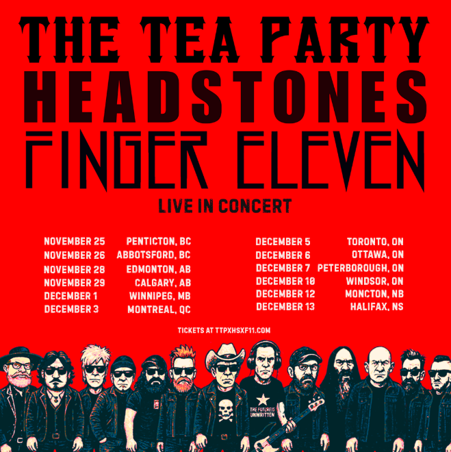 THE TEA PARTY HEADSTONES FINGER ELEVEN concert shuttle - Edmonton Nov 28